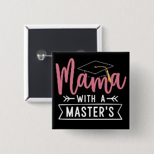 Chapa Cuadrada Mamá con Maestría MBA Graduación de Maestría