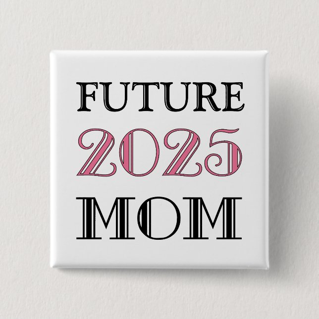 Chapa Cuadrada Mamá Futura 2025 (Anverso)