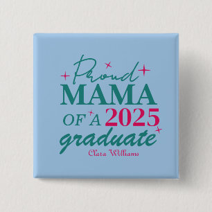 Chapa Cuadrada Mamá orgullosa de un graduado