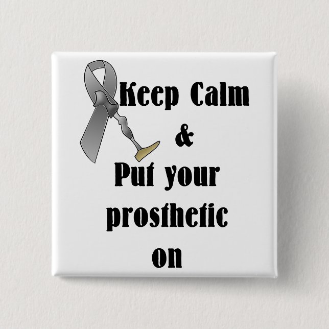Chapa Cuadrada Mantén la calma y pon tu prótesis en marcha (Anverso)