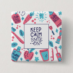 Chapa Cuadrada Mantén La Calma Y Sonríe Frase corta