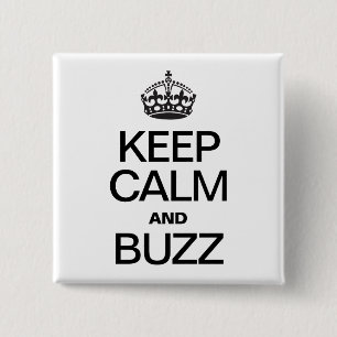 CHAPA CUADRADA MANTENER LA CALMA Y EL BUZZ
