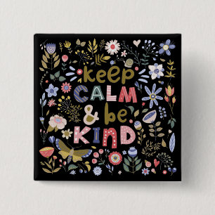 Chapa Cuadrada Mantener La Calma Y Ser Amables Flores De Arte Pop