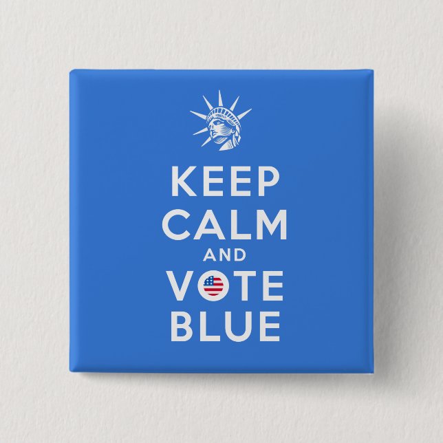 CHAPA CUADRADA MANTENER LA CALMA Y VOTAR AZUL (Anverso)