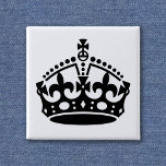 Chapa Cuadrada Mantener plantilla de corona de calma<br><div class="desc">El Mantengan la calma y Lleven la corona. Redimensionar a voluntad y añadir tu propio texto - Haz tu propio y único Mantener la calma y . ...  ... </div>