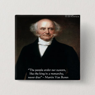 Chapa Cuadrada Martin Van Buren "Los estadounidenses viven" regal