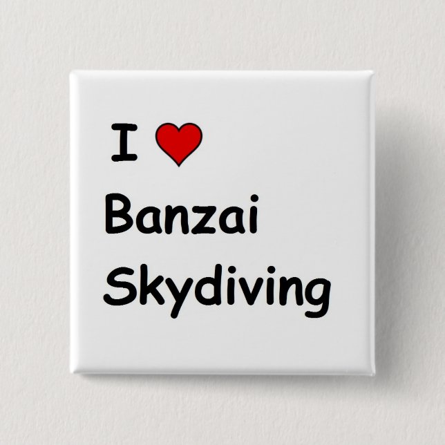 Chapa Cuadrada Me Encanta Banzai Skydiving (Anverso)
