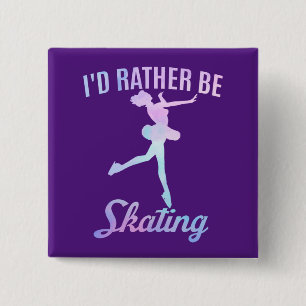 Chapa Cuadrada Me gustaría estar patinando