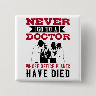 Chapa Cuadrada Medicine -Avoid Doctors With Dead Plants