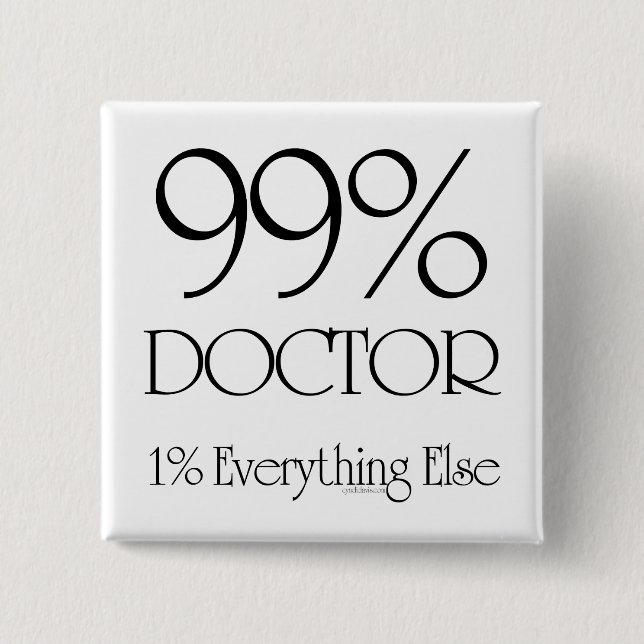 Chapa Cuadrada Médico del 99% (Anverso)