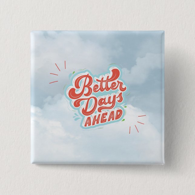 Chapa Cuadrada Mejores Días (Anverso)