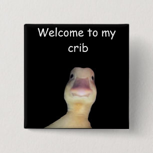 Chapa Cuadrada Meme del Pato Divertido – “Bienvenido a Mi Casa” A