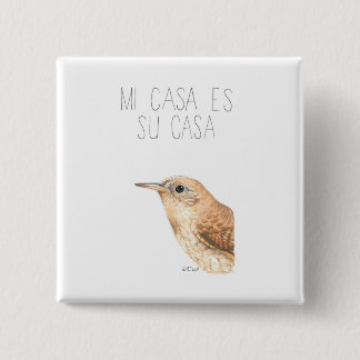 Chapa Cuadrada Mi Casa Es Su Casa (Casa Wren)