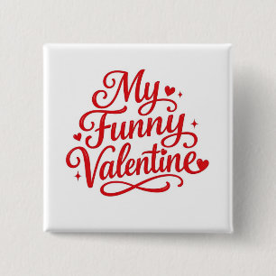 Chapa Cuadrada Mi divertido Valentine