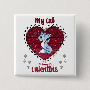 Chapa Cuadrada Mi Gato Es Mi Valentín Regalo de San Valentín pa
