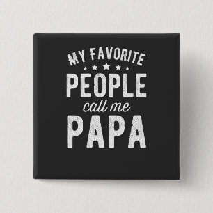 Chapa Cuadrada mi gente favorita me llama papa T-Shirt