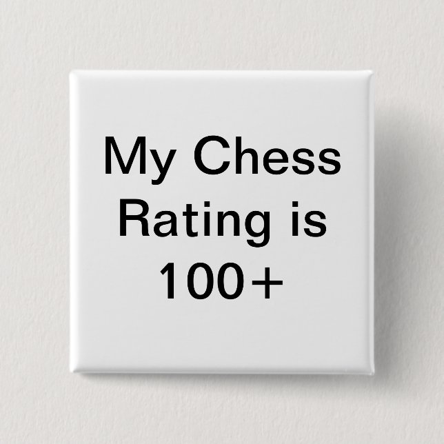 Chapa Cuadrada Mi grado del ajedrez está sobre 100 (Anverso)