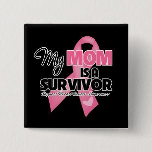 Chapa Cuadrada Mi mamá es un superviviente - cáncer de pecho