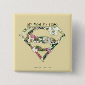 Chapa Cuadrada Mi mamá mi héroe