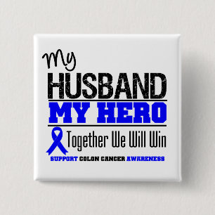 Chapa Cuadrada Mi marido, mi cáncer de colon del héroe