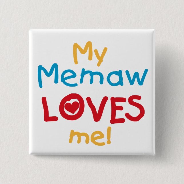 Chapa Cuadrada Mi memaw me ama camisetas y regalos (Anverso)