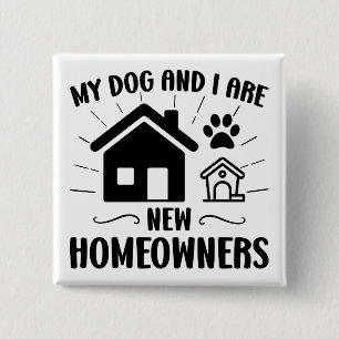 Chapa Cuadrada Mi perro y yo somos nuevos dueños de casas diverti