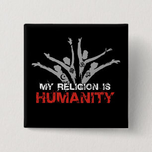 Chapa Cuadrada Mi religión es humanidad