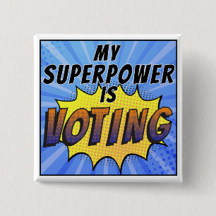 Chapa Cuadrada Mi superpoder vota