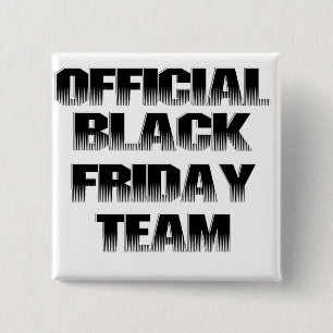Chapa Cuadrada Miembro oficial del equipo del Viernes Negro