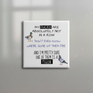 Chapa Cuadrada Mis pollos no están en fila