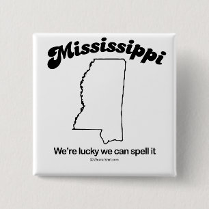 Chapa Cuadrada MISSISSIPPI - "camisetas a del LEMA del ESTADO de