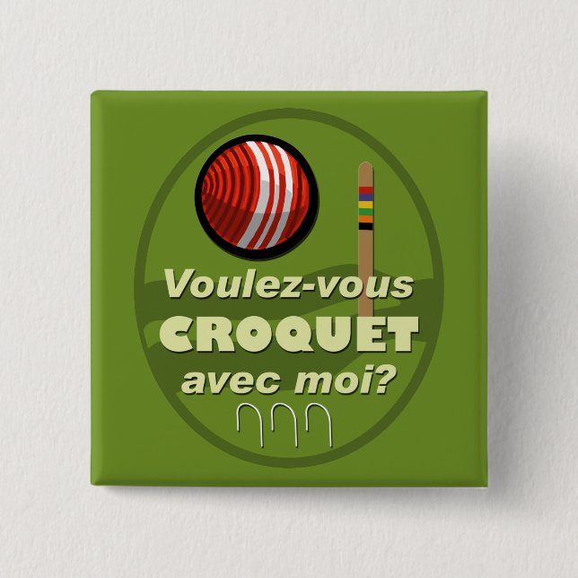 Chapa Cuadrada ¿Moi del avec del croquet de Voulez-vous? (Anverso)