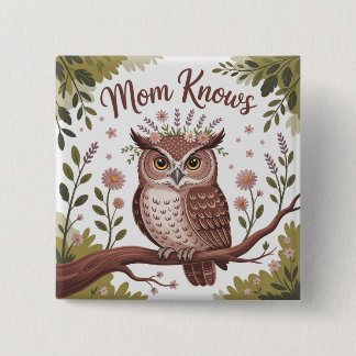 Chapa Cuadrada Mom Knows