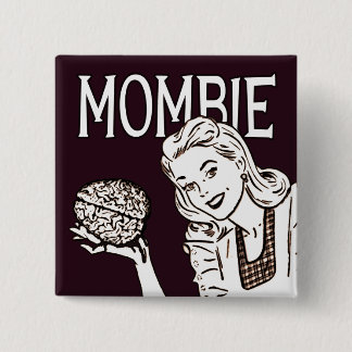 Chapa Cuadrada Mombie Retro Zombie