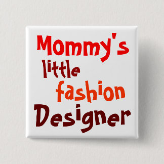 Chapa Cuadrada Mommy's, little, fashion, diseñadores
