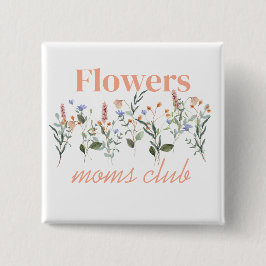 Chapa Cuadrada Moms Club wildflowers gift