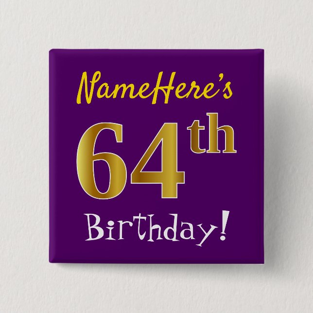 Chapa Cuadrada Morado, Faux Gold 64th Birthday, con nombre person (Anverso)