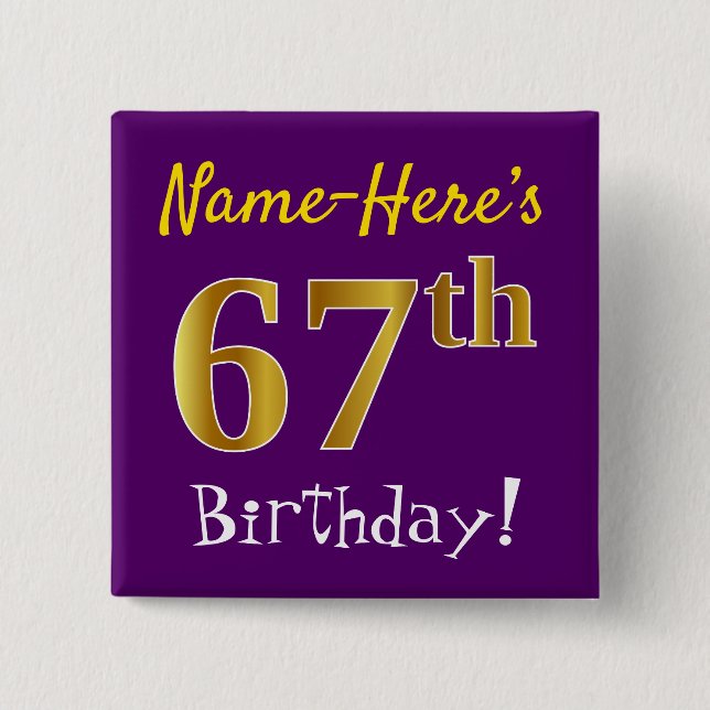 Chapa Cuadrada Morado, Faux Gold 67th Birthday, con nombre person (Anverso)