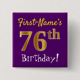 Chapa Cuadrada Morado, Faux Gold 76th Birthday, con nombre person