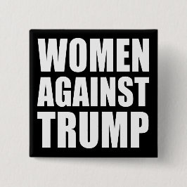 CHAPA CUADRADA "MUJERES CONTRA EL TRIUNFO "