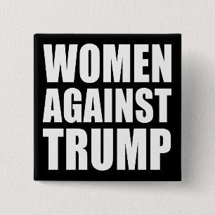 CHAPA CUADRADA "MUJERES CONTRA EL TRIUNFO "