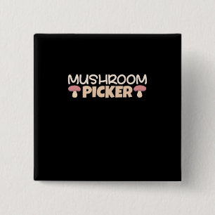 Chapa Cuadrada Mushroom Pickers
