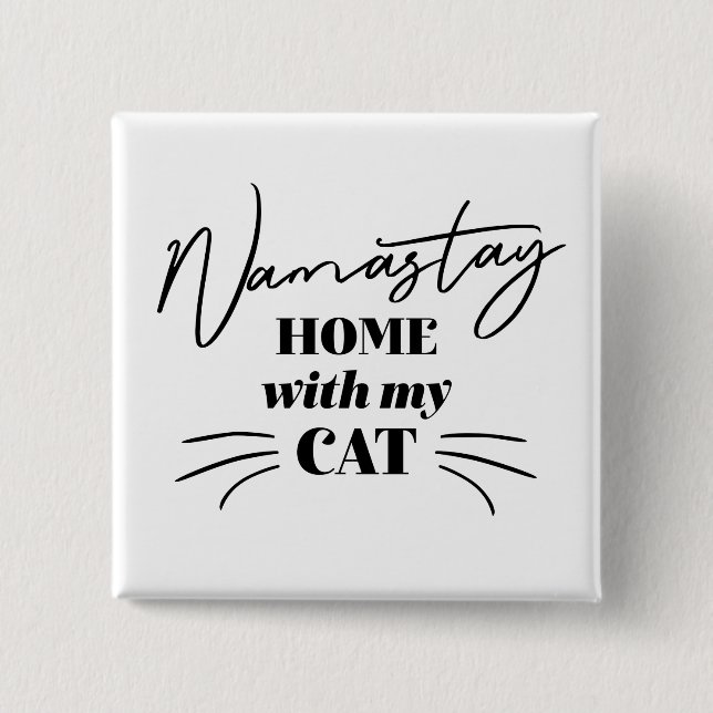 Chapa Cuadrada Namastay Home con mi gato (Anverso)