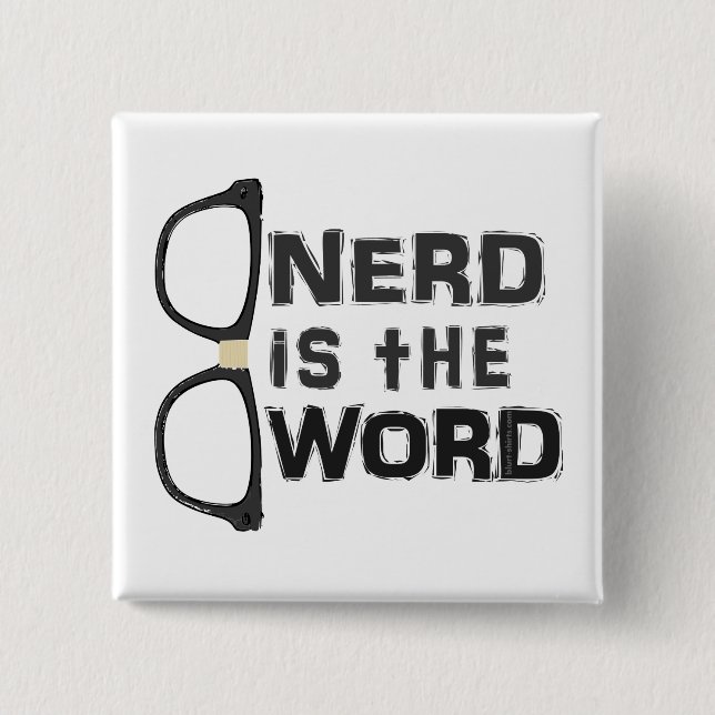 Chapa Cuadrada Nerd es la palabra (Anverso)