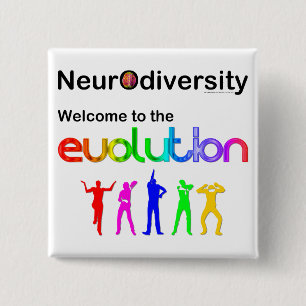 Chapa Cuadrada Neurodiversidad Bienvenidos a la evolución