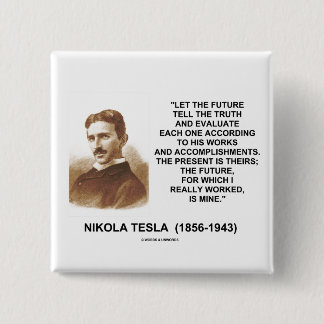 Chapa Cuadrada Nikola Tesla Deja Que El Futuro Diga La Cita De La