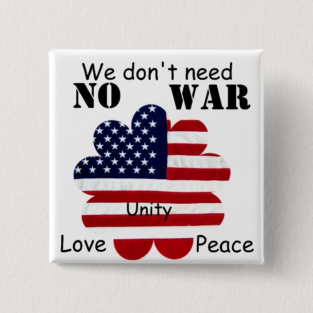 Chapa Cuadrada ¡Ninguna guerra! Unidad, Amor, Paz. (Anverso)