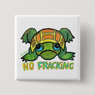 Chapa Cuadrada Ninguna tortuga de Fracking