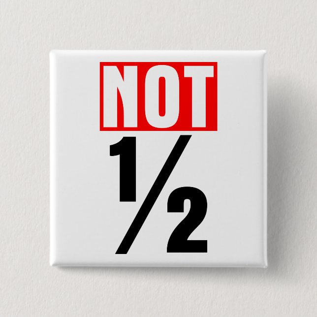 Chapa Cuadrada No es mitad (Anverso)