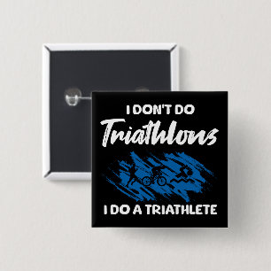 Chapa Cuadrada No hago triatlones, lo hago un triatleta gracioso